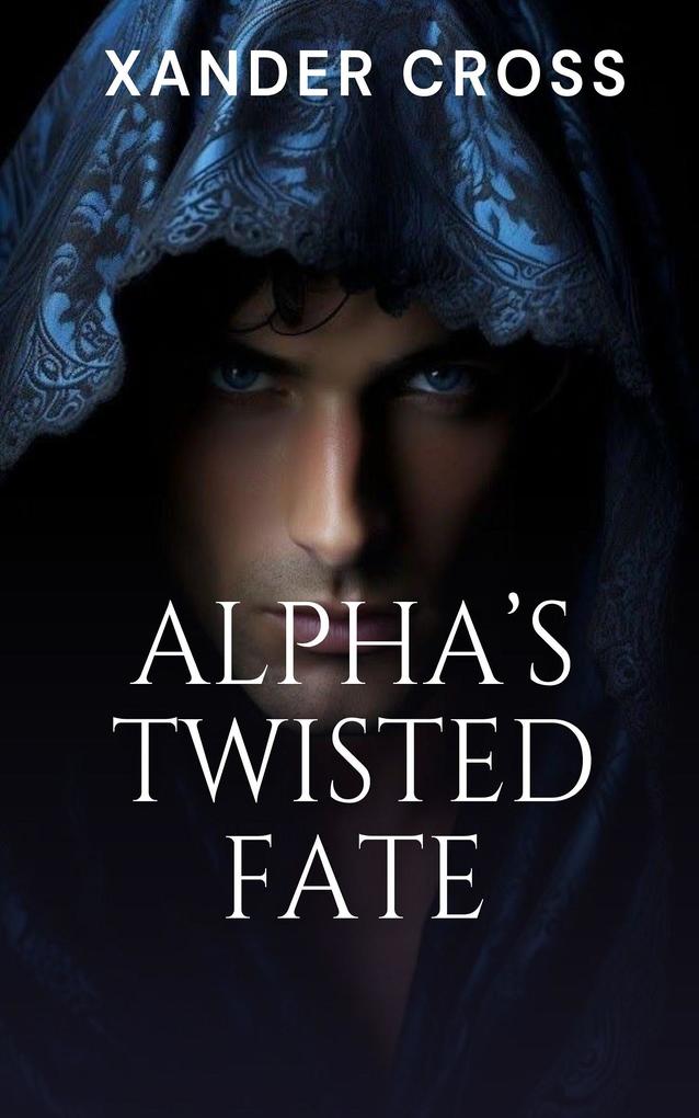 Alpha's twisted fate