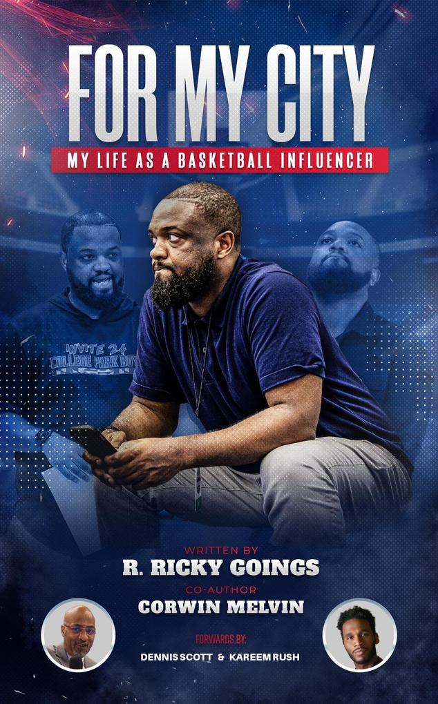 FOR MY CITY - My Life As A Basketball Influencer