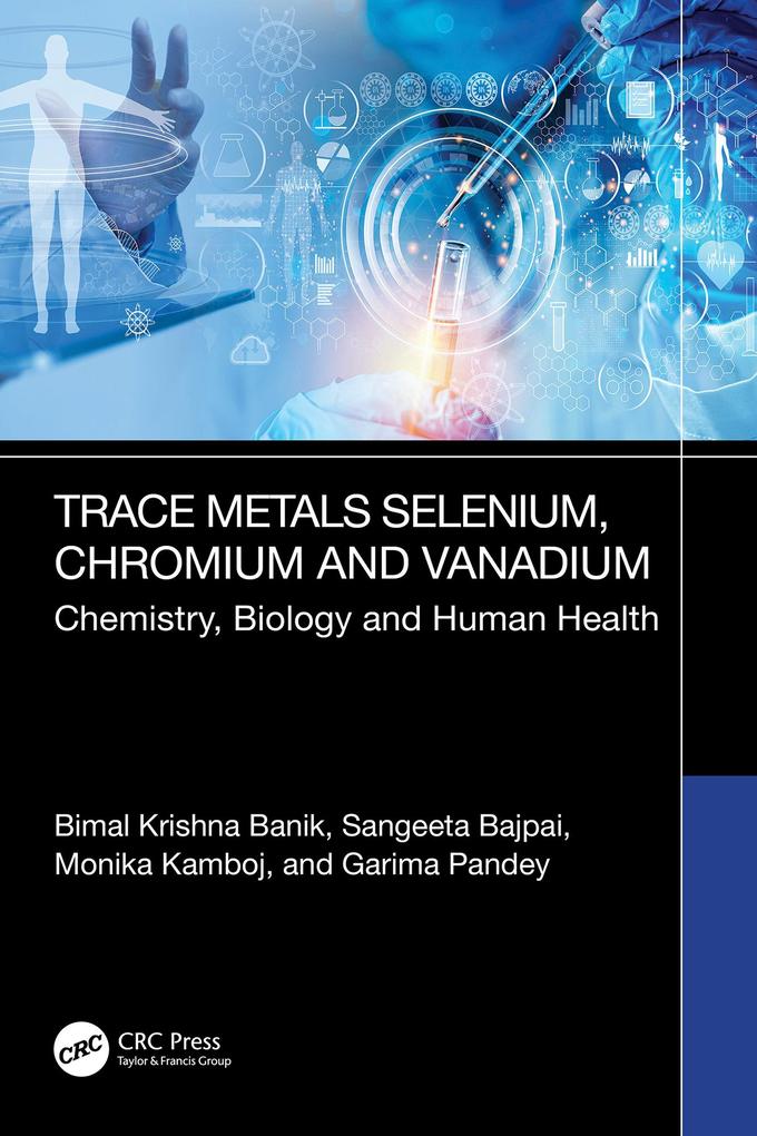 Trace Metals Selenium Chromium and Vanadium