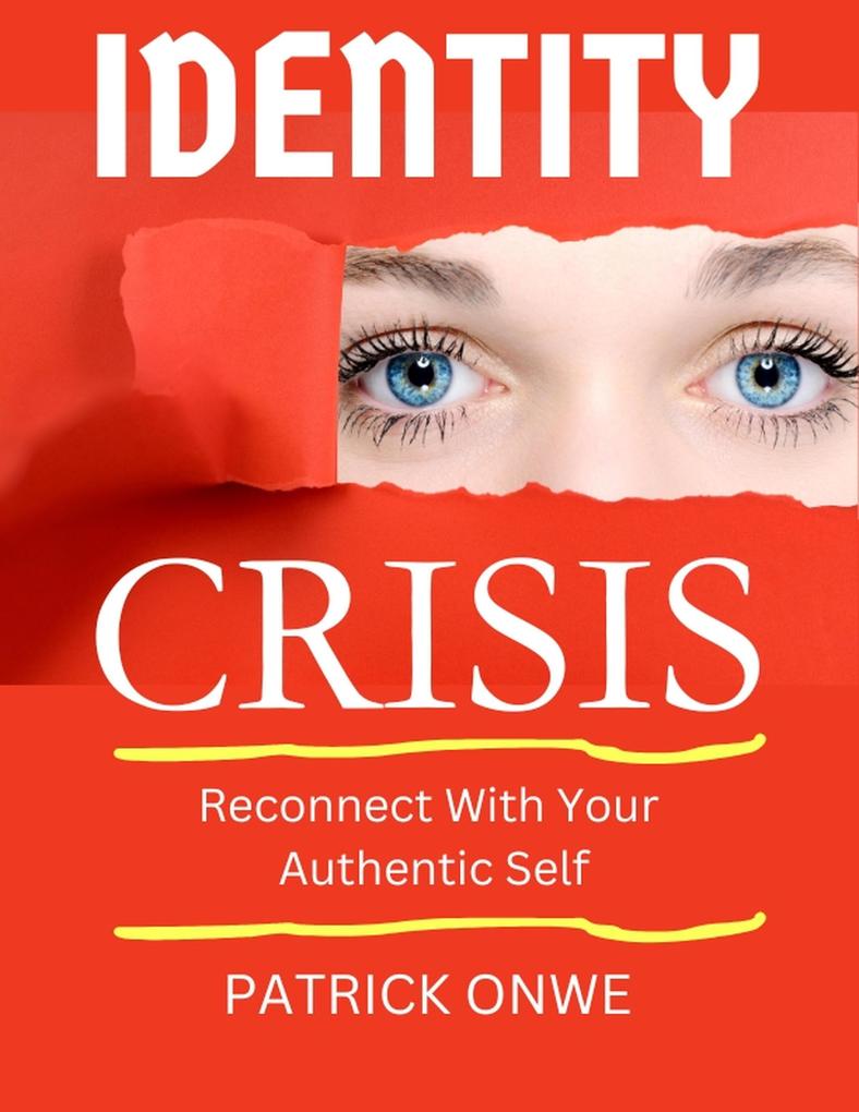 IDENTITY CRISIS