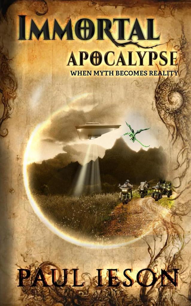 Immortal Apocalypse: When Myth Becomes Reality (Immortal Series #2)