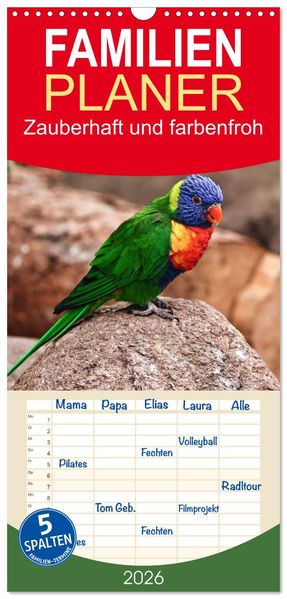 Familienplaner 2026 - Zauberhaft und farbenfroh mit 5 Spalten (Wandkalender 21 x 45 cm) CALVENDO