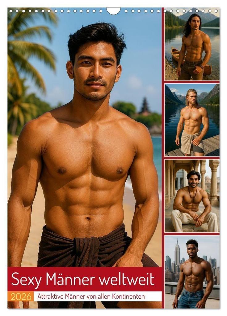 Sexy Männer weltweit (Wandkalender 2026 DIN A3 hoch) CALVENDO Monatskalender