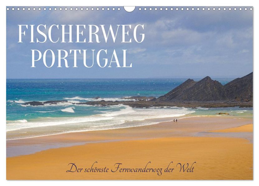 Fischerweg Portugal (Wandkalender 2026 DIN A3 quer) CALVENDO Monatskalender