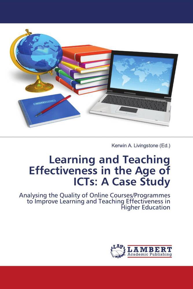 Learning and Teaching Effectiveness in the Age of ICTs: A Case Study