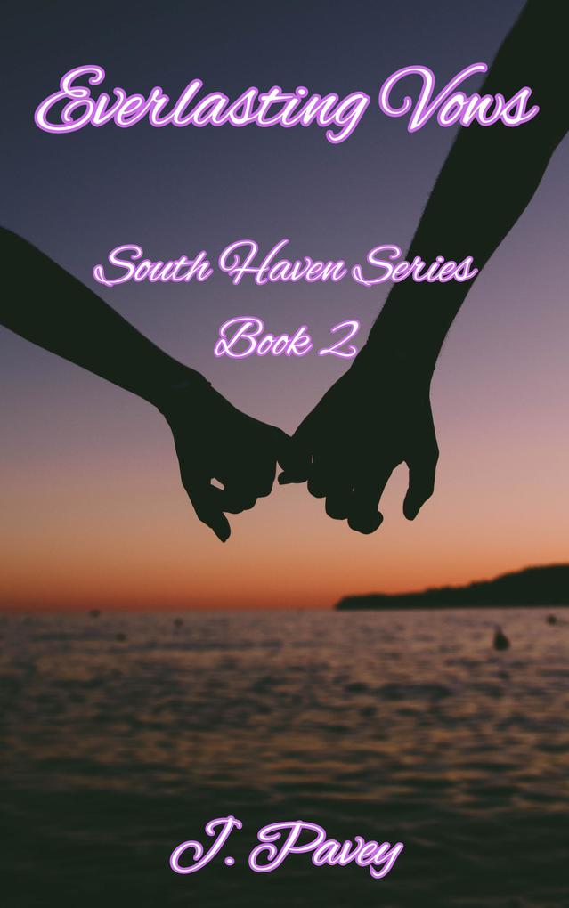Everlasting Vows (South Haven Series #2)