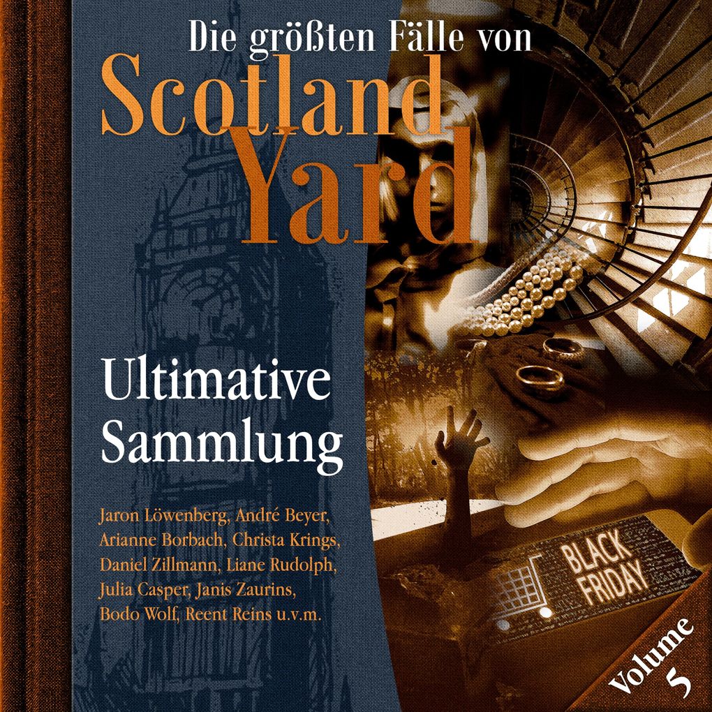 Die größten Fälle von Scotland Yard Ultimative Sammlung Volume 5