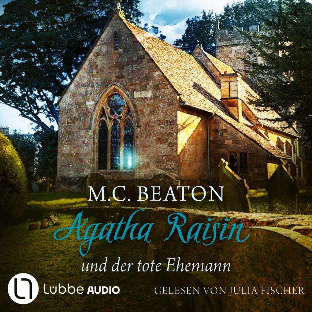 Agatha Raisin und der tote Ehemann - Agatha Raisin Teil 5