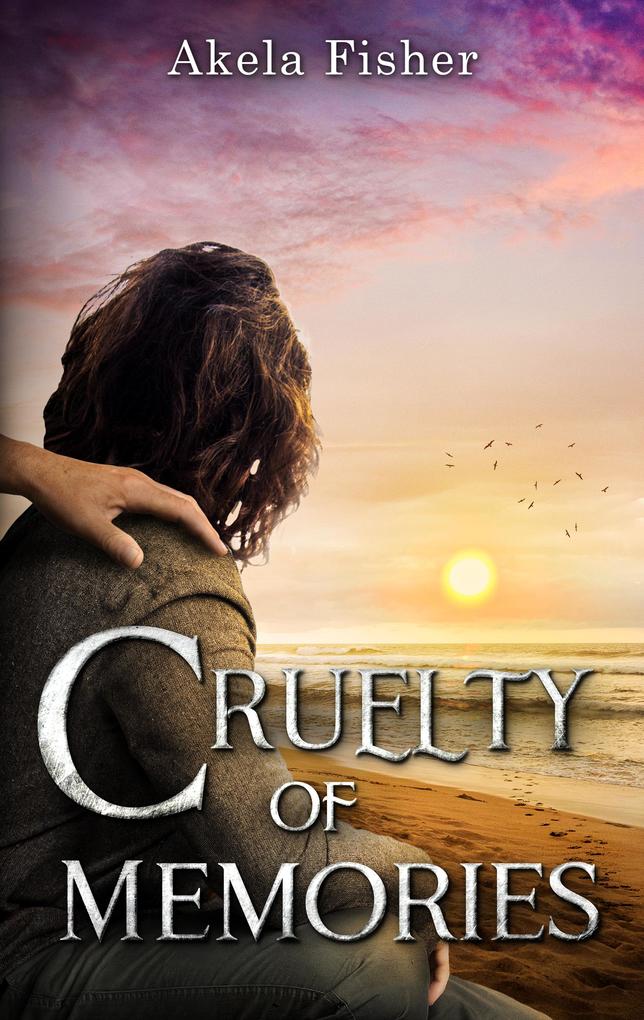 Cruelty of Memories