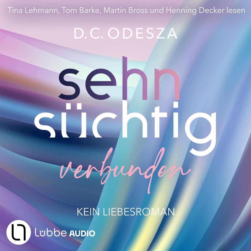 Sehnsüchtig Verbunden - Sehnsüchtig Teil 7