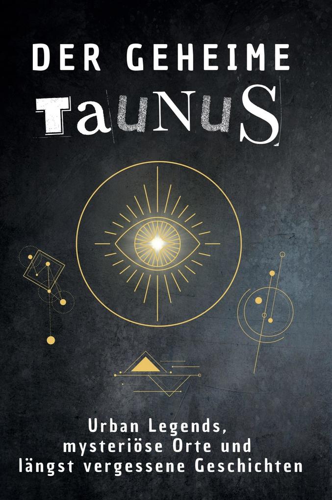 Der geheime Taunus