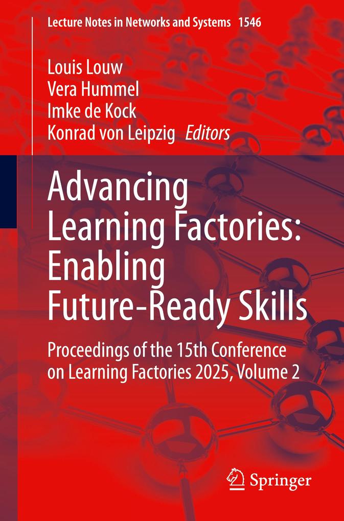 Advancing Learning Factories: Enabling Future-Ready Skills