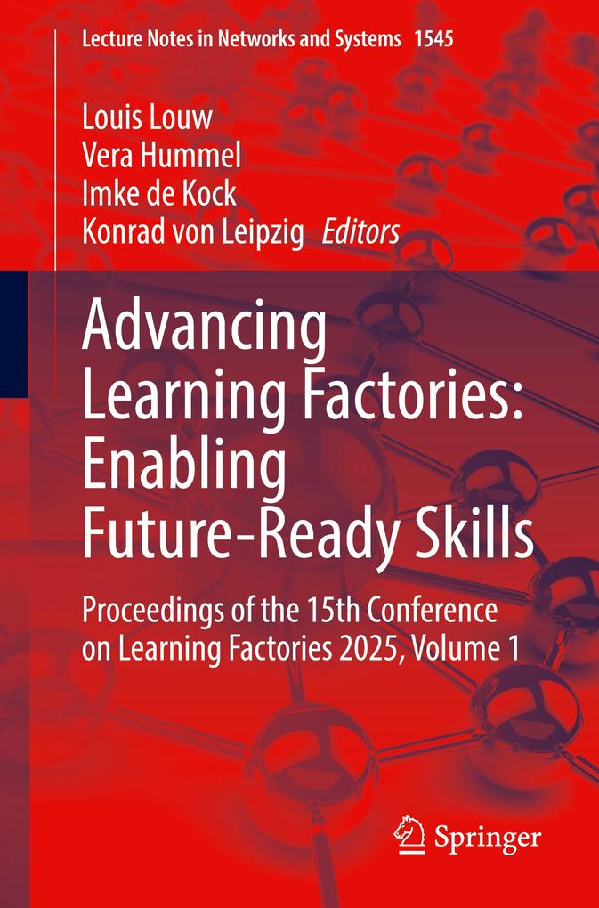 Advancing Learning Factories: Enabling Future-Ready Skills