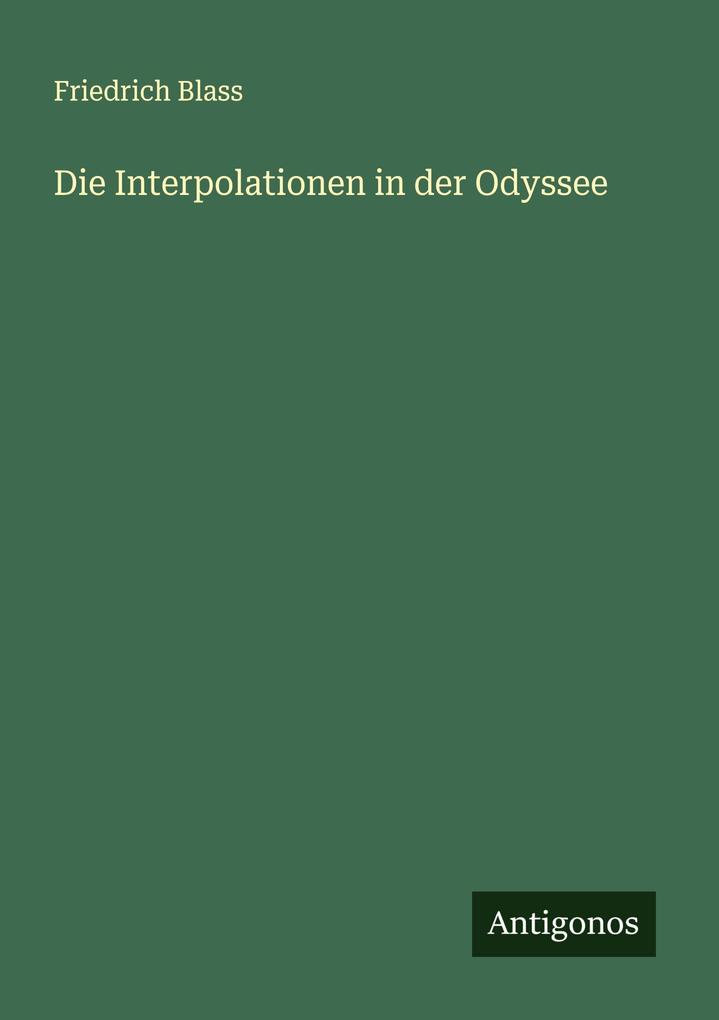 Die Interpolationen in der Odyssee