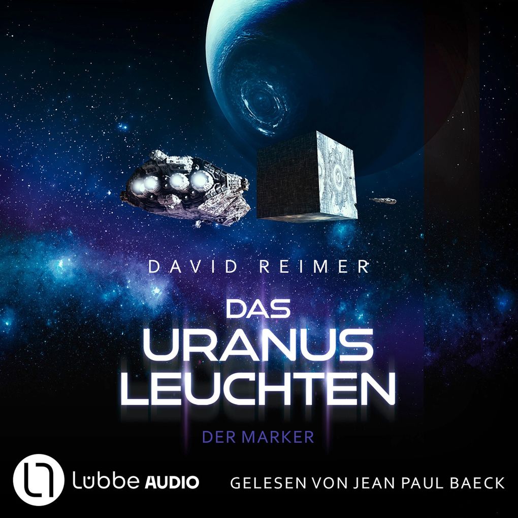 Das Uranus Leuchten - Der Marker - Das Uranus Leuchten Teil 2