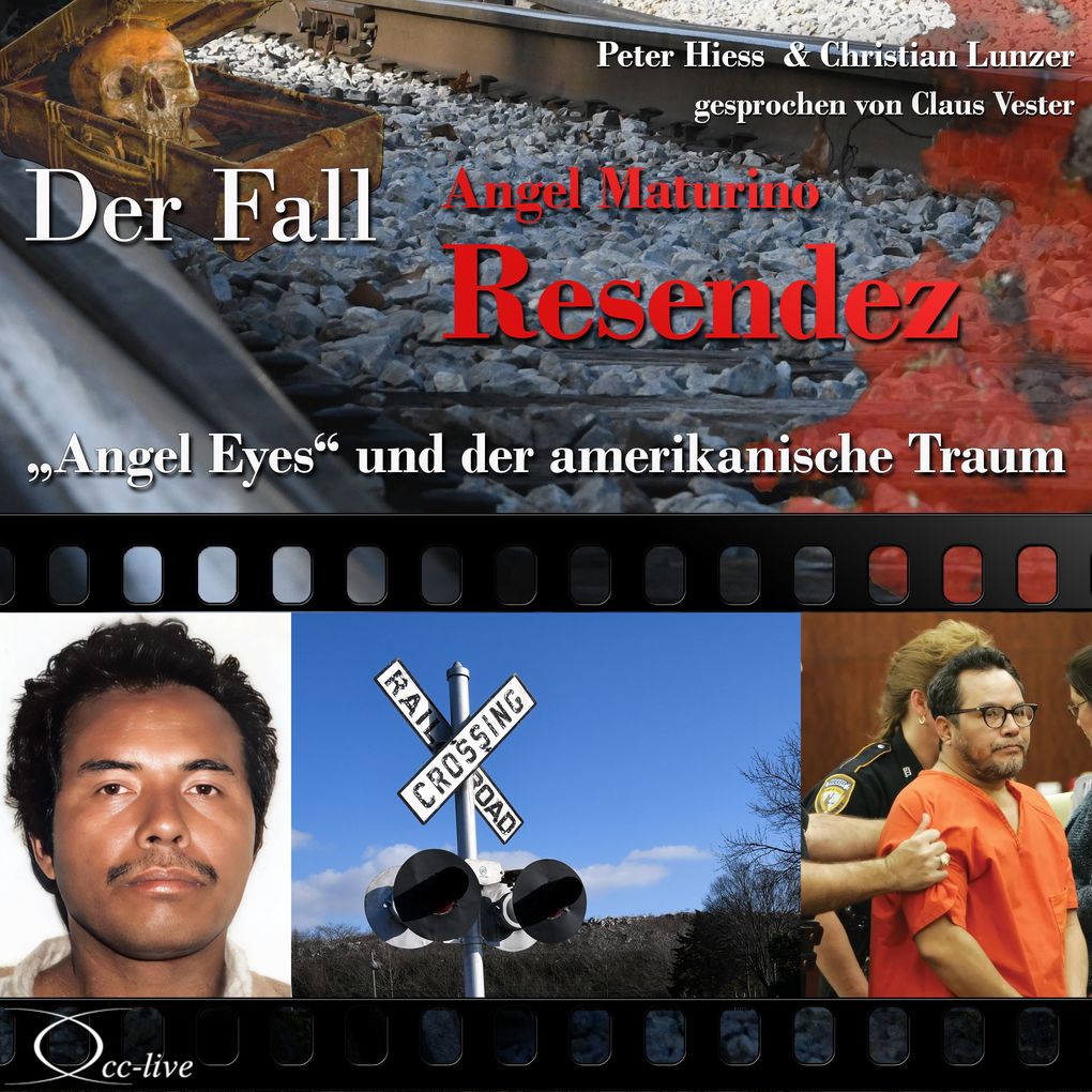 'Angel Eyes' und der amerikanische Traum - Der Fall Angel Maturino Resendez