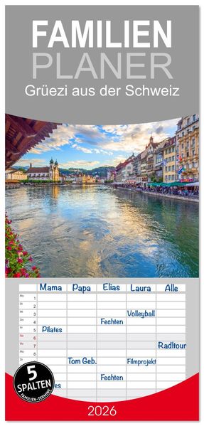 Familienplaner 2026 - Grüezi aus der Schweiz mit 5 Spalten (Wandkalender 21 x 45 cm) CALVENDO