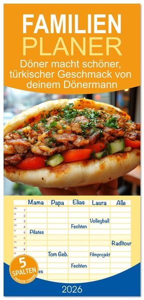 Familienplaner 2026 - Döner macht schöner türkischer Geschmack von deinem Dönermann mit 5 Spalten (Wandkalender 21 x 45 cm) CALVENDO