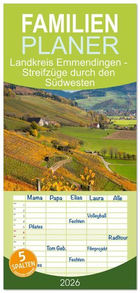 Familienplaner 2026 - Landkreis Emmendingen - Streifzüge durch den Südwesten mit 5 Spalten (Wandkalender 21 x 45 cm) CALVENDO