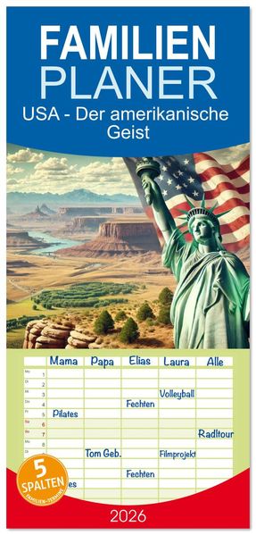 Familienplaner 2026 - USA - Der amerikanische Geist mit 5 Spalten (Wandkalender 21 x 45 cm) CALVENDO
