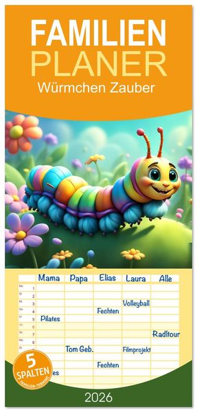 Familienplaner 2026 - Würmchen Zauber mit 5 Spalten (Wandkalender 21 x 45 cm) CALVENDO