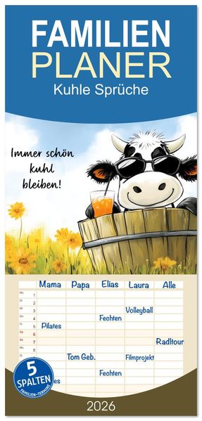 Familienplaner 2026 - Kuhle Sprüche mit 5 Spalten (Wandkalender 21 x 45 cm) CALVENDO