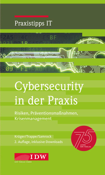 Cybersecurity in der Praxis 2. Auflage