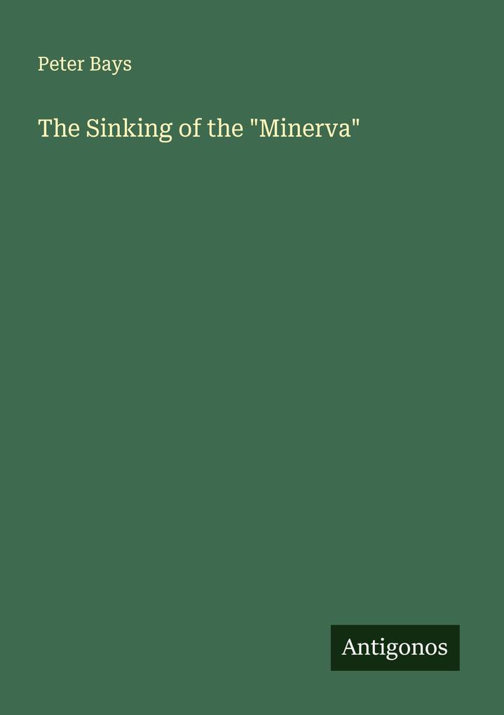 The Sinking of the 'Minerva'