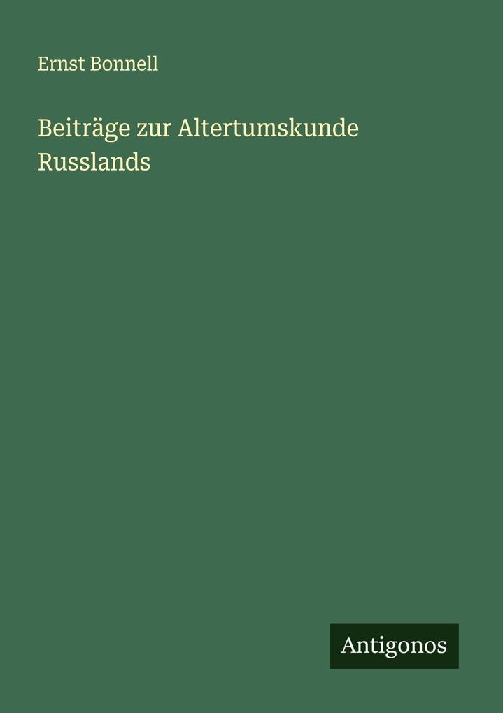 Beiträge zur Altertumskunde Russlands