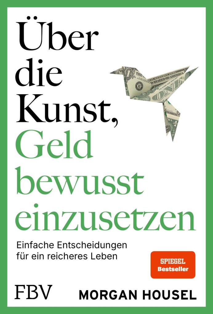 Über die Kunst Geld bewusst einzusetzen