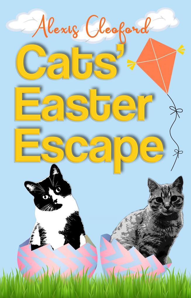 Cats' Easter Escape (Mighty and Brennon #7)