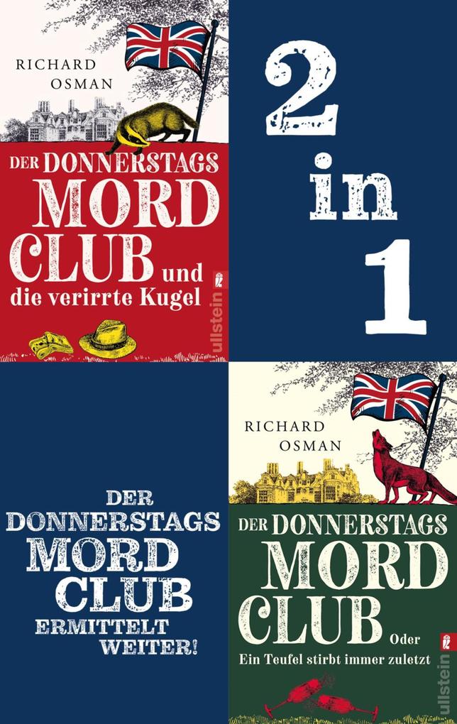 Ullstein Ebooks Der Donnerstagsmordclub Und Die Verirrte Kugel & Der Donnerstagsmordclub Oder Ein Teufel Stirbt Immer Zuletzt
