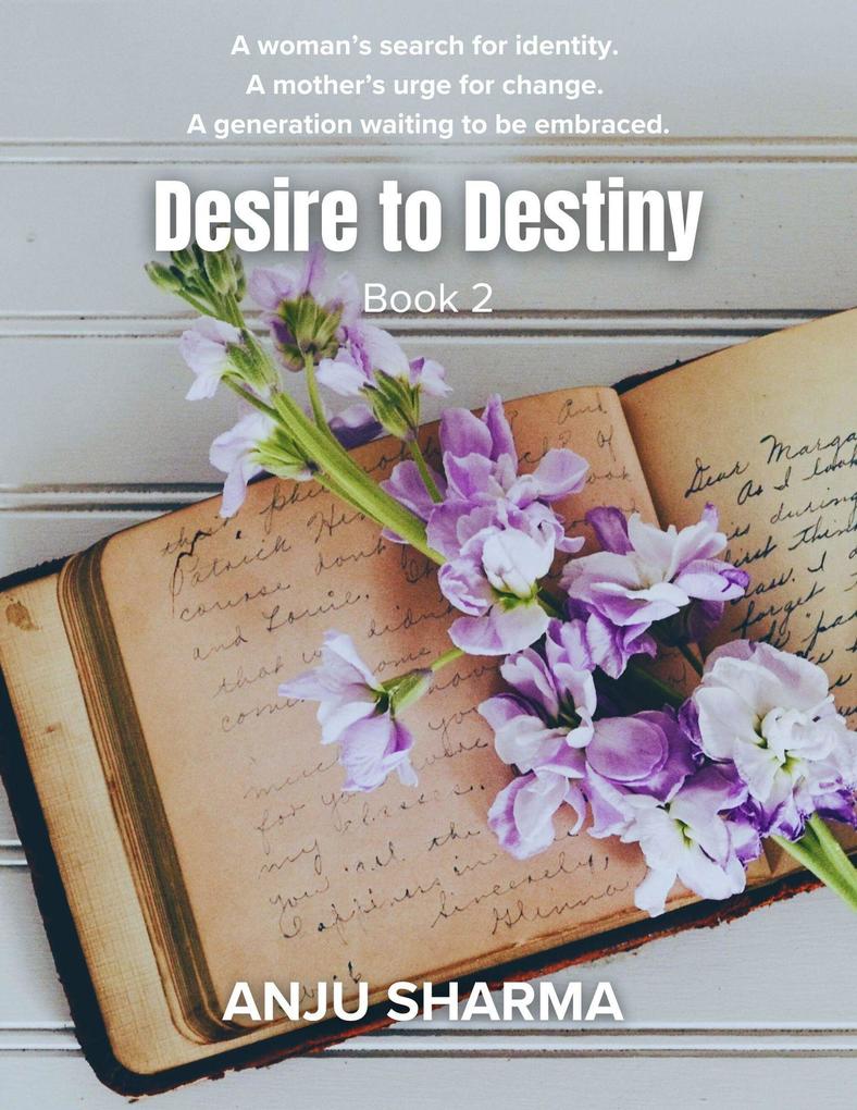 Desire to Destiny (Fulfilling Legacy)