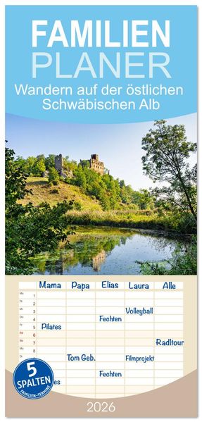 Familienplaner 2026 - Wandern auf der östlichen Schwäbischen Alb mit 5 Spalten (Wandkalender 21 x 45 cm) CALVENDO