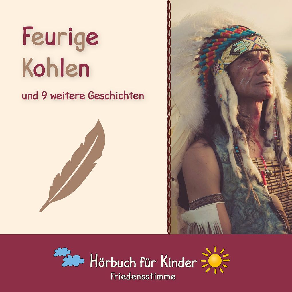 Feurige Kohlen und 9 weitere Geschichten