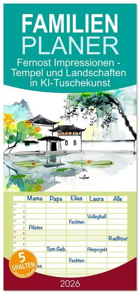 Familienplaner 2026 - Fernost Impressionen - Tempel und Landschaften in KI-Tuschekunst mit 5 Spalten (Wandkalender 21 x 45 cm) CALVENDO