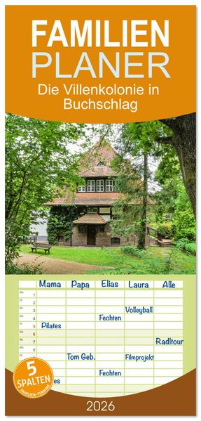 Familienplaner 2026 - Die Villenkolonie in Buchschlag mit 5 Spalten (Wandkalender 21 x 45 cm) CALVENDO