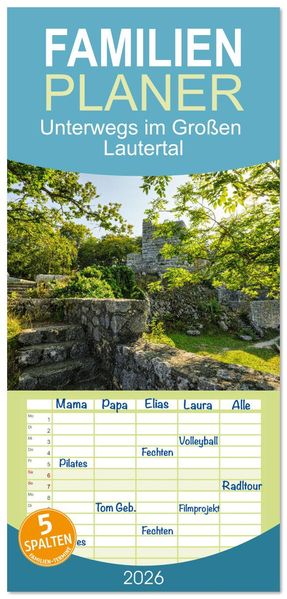 Familienplaner 2026 - Unterwegs im Großen Lautertal mit 5 Spalten (Wandkalender 21 x 45 cm) CALVENDO