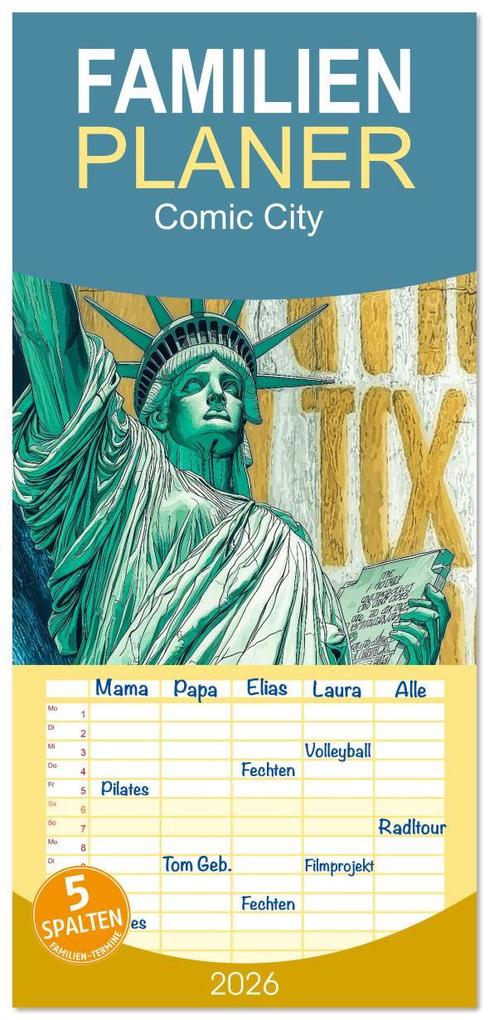 Familienplaner 2026 - Comic City mit 5 Spalten (Wandkalender 21 x 45 cm) CALVENDO