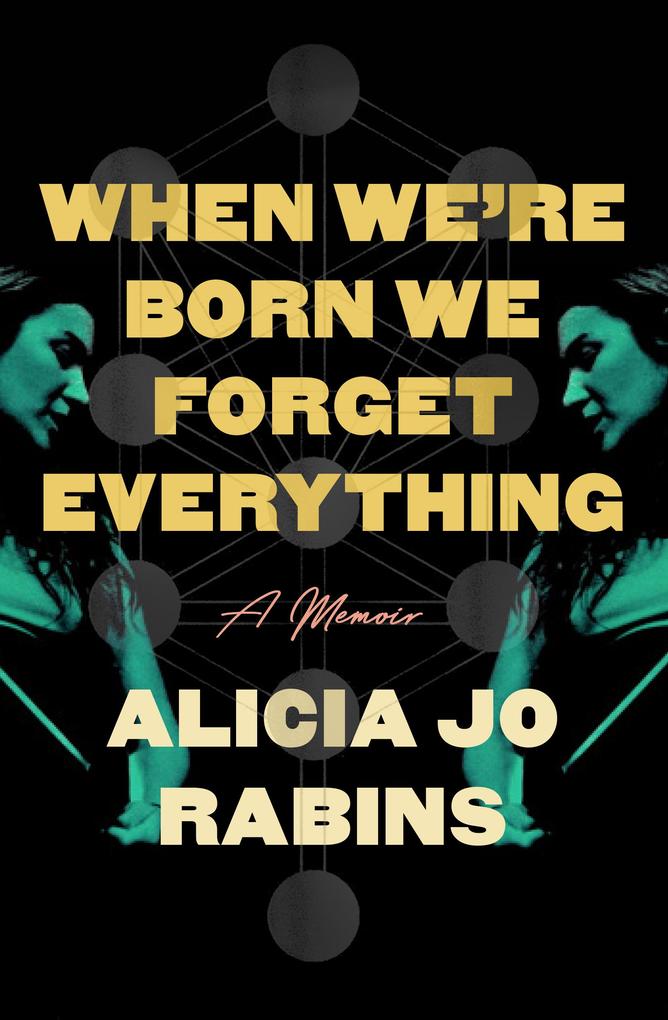 When We're Born We Forget Everything