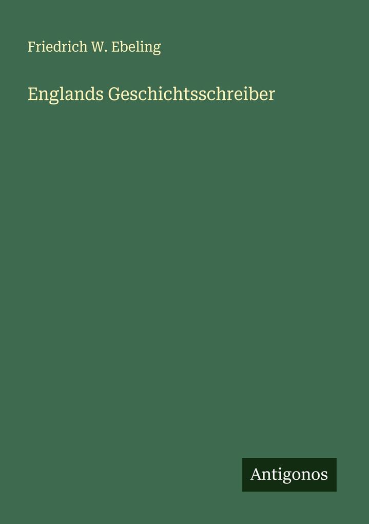 Englands Geschichtsschreiber