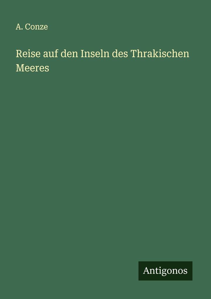 Reise auf den Inseln des Thrakischen Meeres