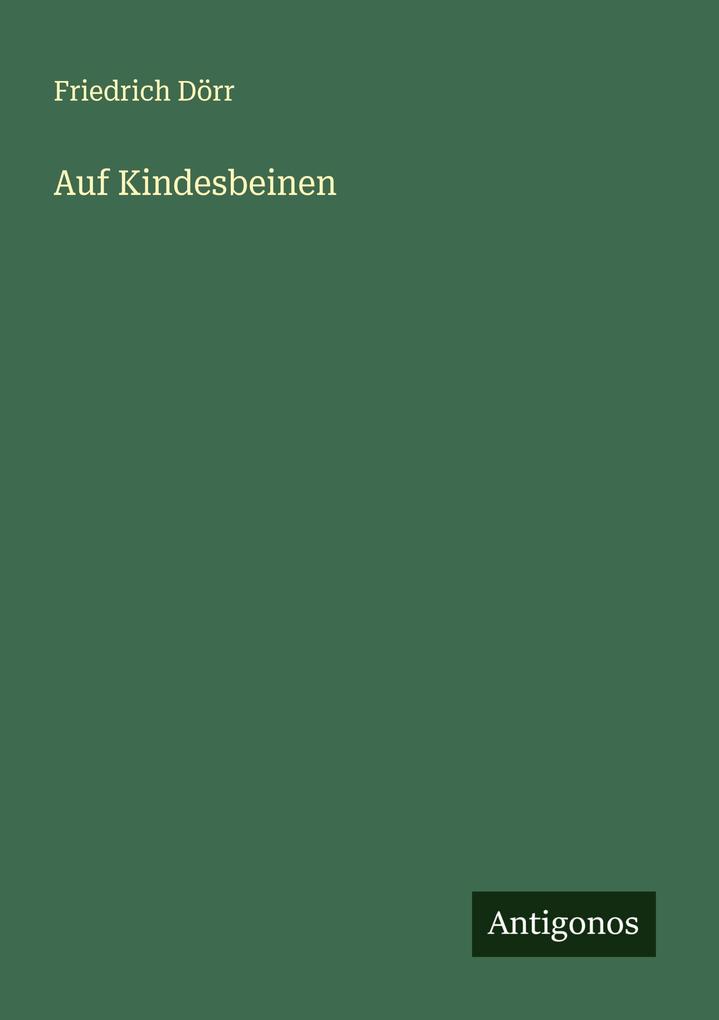 Auf Kindesbeinen