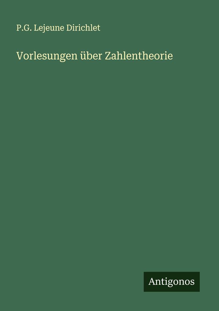 Vorlesungen über Zahlentheorie