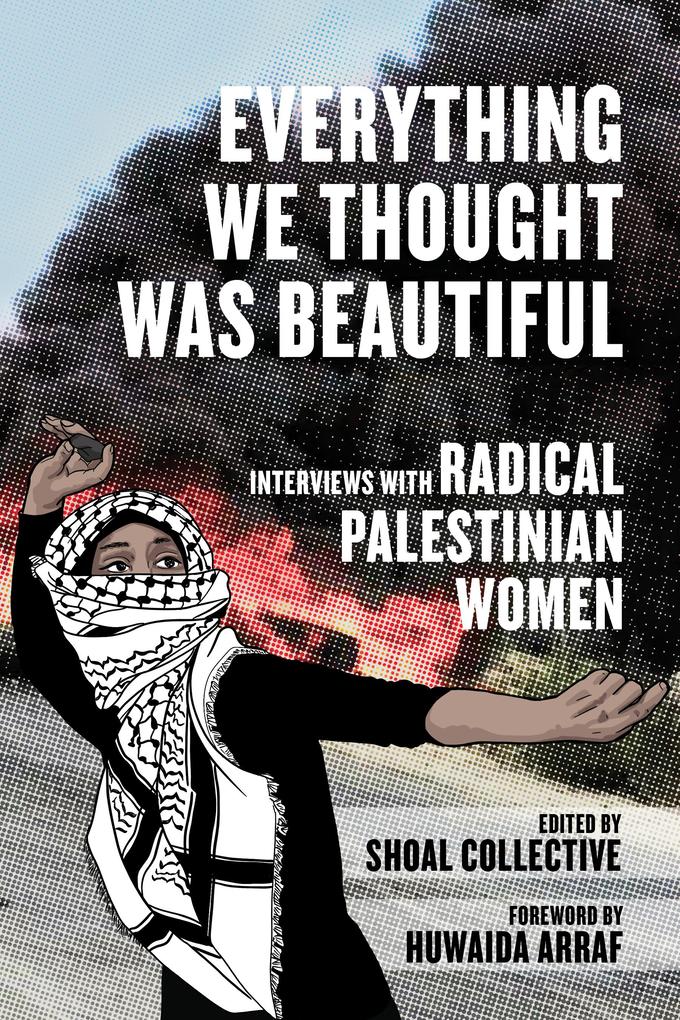 Everything We Thought Was Beautiful