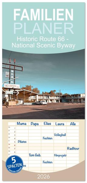 Familienplaner 2026 - Historic Route 66 - National Scenic Byway mit 5 Spalten (Wandkalender 21 x 45 cm) CALVENDO