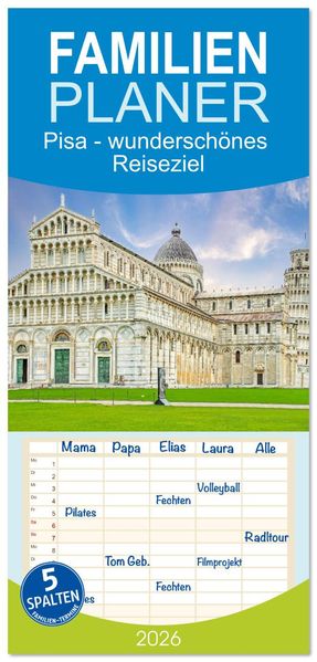 Familienplaner 2026 - Pisa - wunderschönes Reiseziel mit 5 Spalten (Wandkalender 21 x 45 cm) CALVENDO