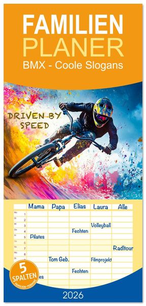 Familienplaner 2026 - BMX - Coole Slogans mit 5 Spalten (Wandkalender 21 x 45 cm) CALVENDO