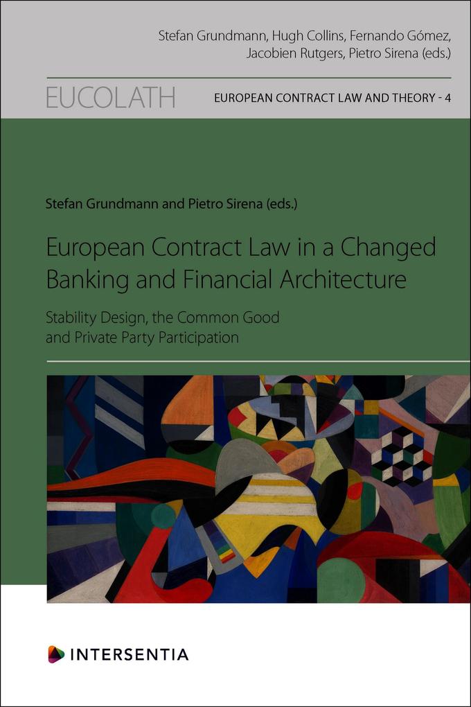 European Contract Law in a Changed Banking and Financial Architecture