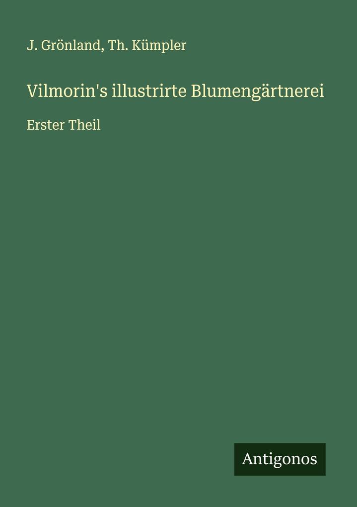 Vilmorin's illustrirte Blumengärtnerei